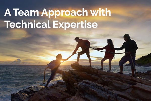 A Team Approach with Technical Expertise